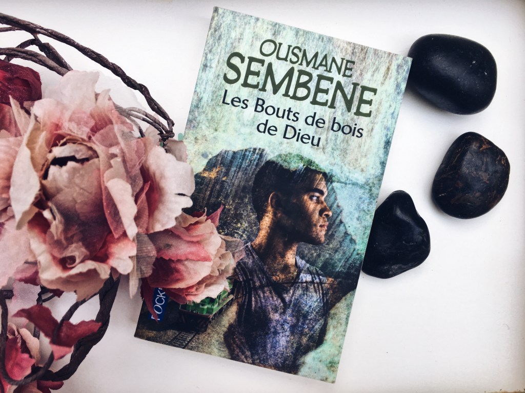 &laquo;&nbsp;Nous avons autre chose à faire qu&rsquo;à penser à des réjouissances. Il faut d&rsquo;abord vivre!&nbsp;&raquo; – Les Bouts de Bois de Dieu de Sembène&nbsp;Ousmane