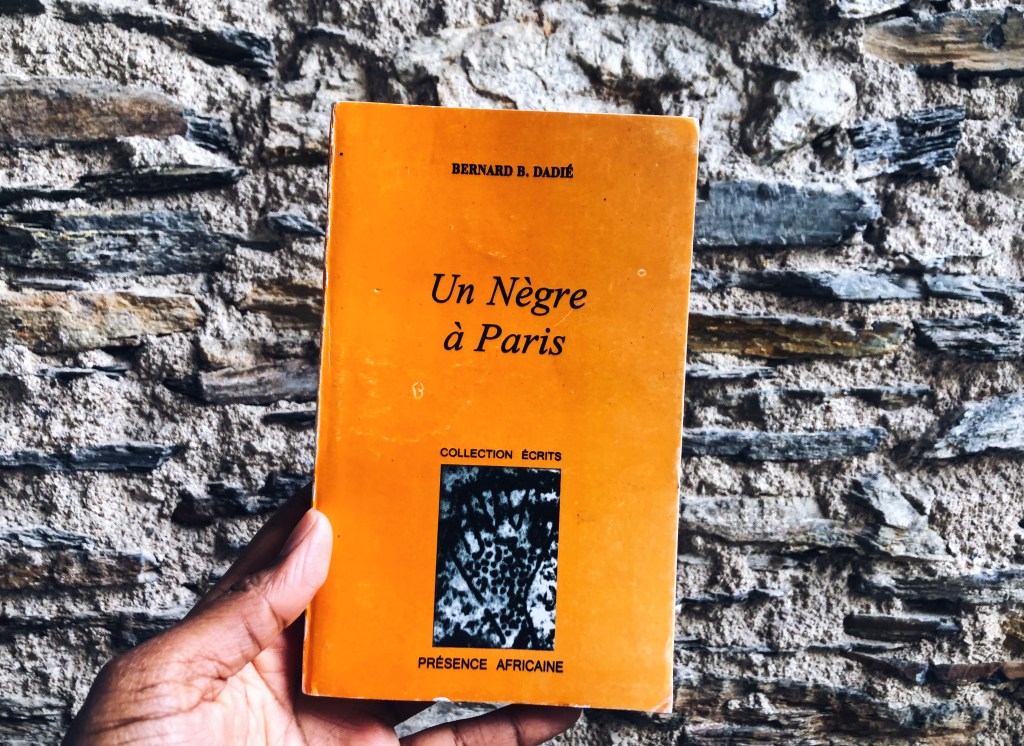 Un Nègre à Paris – Bernard&nbsp;Dadié