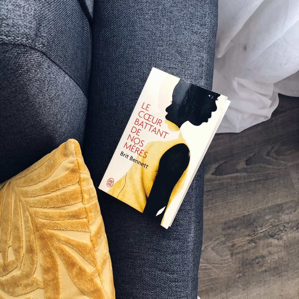 Le cœur battant de nos mères – Brit&nbsp;Bennett