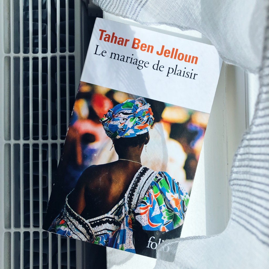 Le mariage de plaisir – Tahar Ben&nbsp;Jelloun