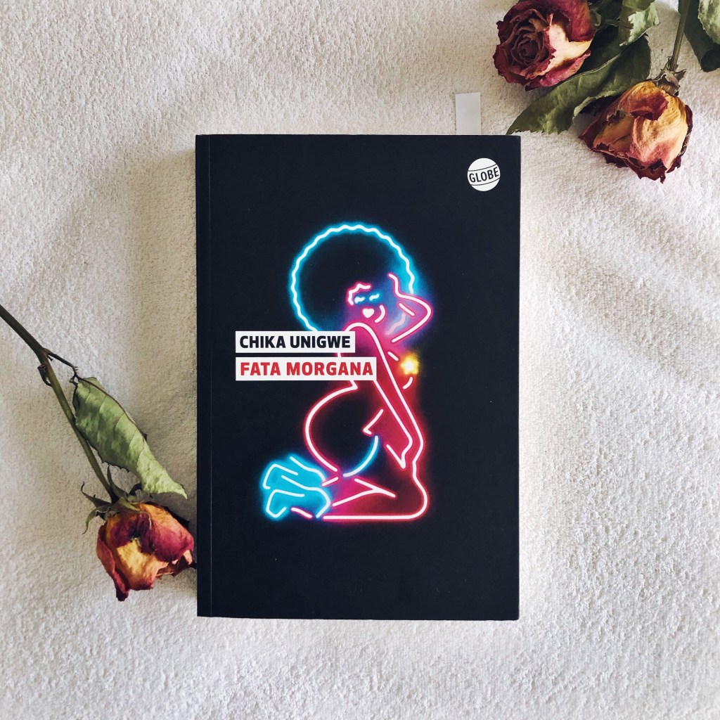 Fata Morgana – Chika&nbsp;Unigwe
