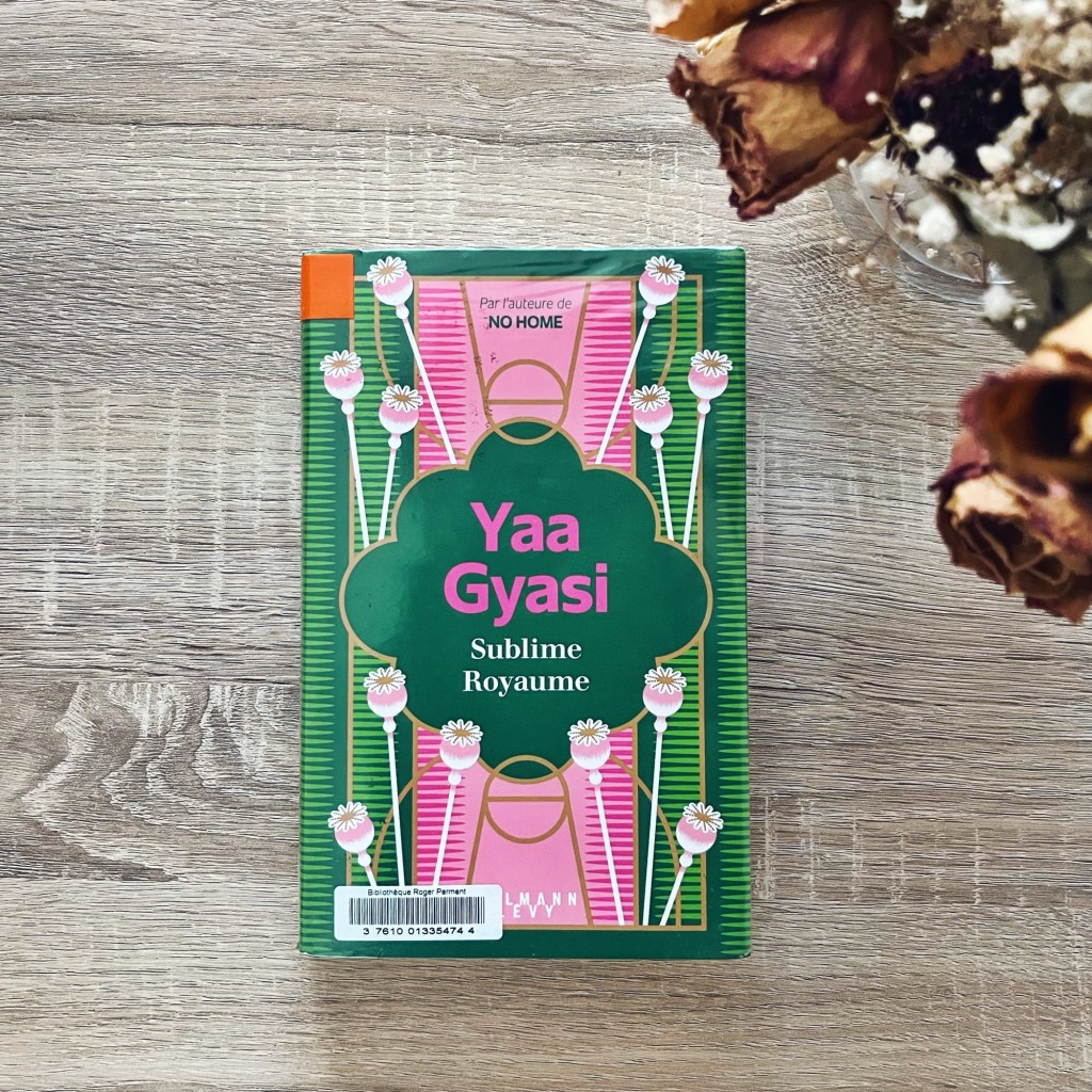 Sublime royaume – Yaa&nbsp;Gyasi